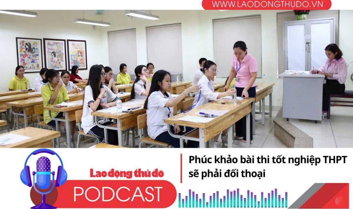 Điểm những tin nổi bật tối ngày 19/12/2025: Phúc khảo bài thi tốt nghiệp THPT sẽ phải đối thoại