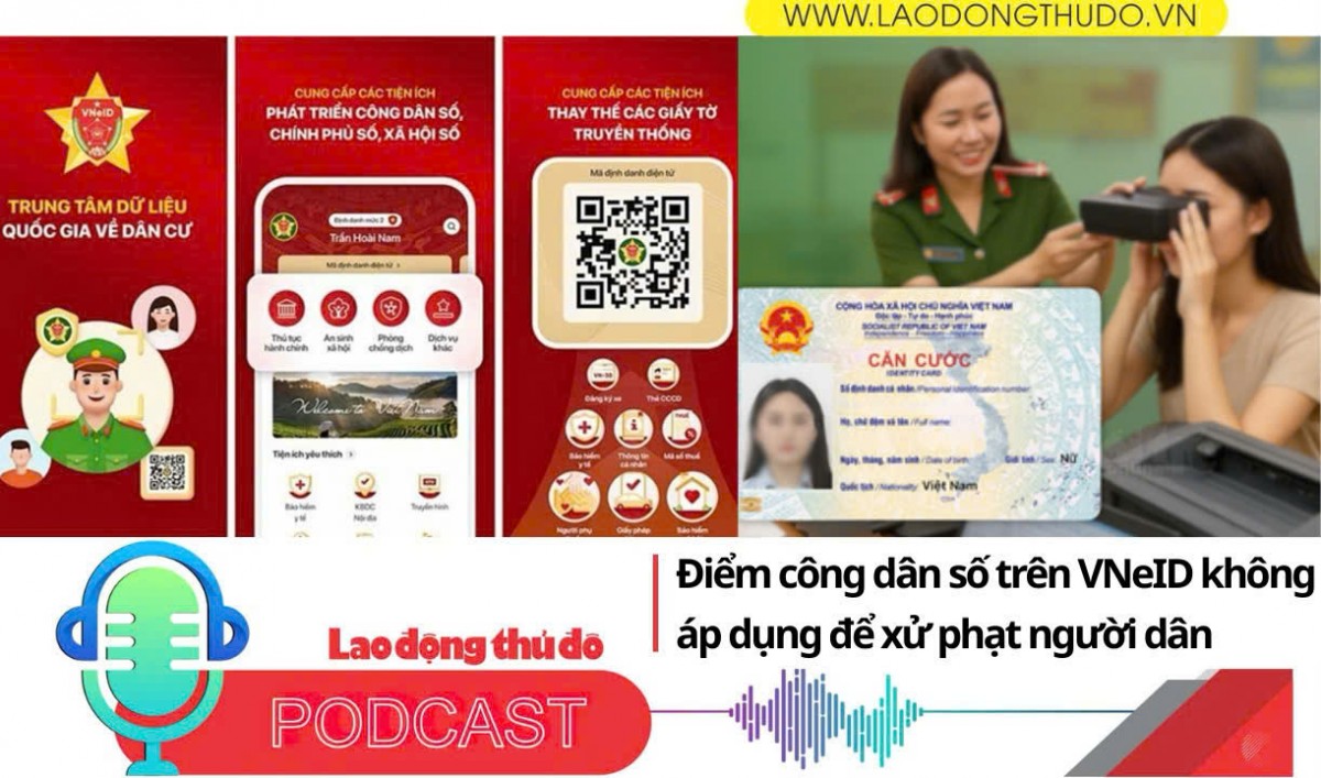 Điểm những tin nổi bật sáng ngày 22/12/2025: Điểm công dân số trên VNeID không áp dụng để xử phạt người dân