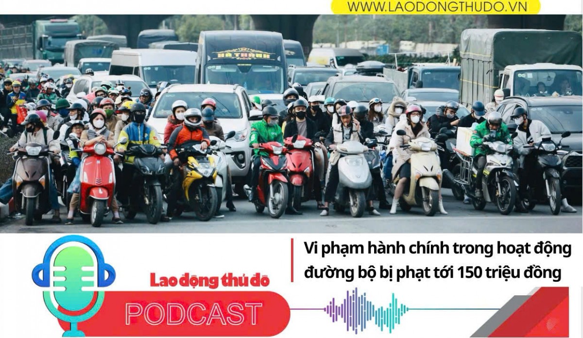 Điểm những tin nổi bật tối ngày 24/12/2025: Vi phạm hành chính trong hoạt động đường bộ bị phạt tới 150 triệu đồng