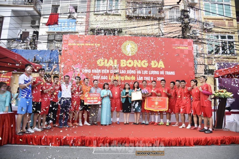 Bế mạc giải bóng đá CNVCLĐ & LLVT Cúp Báo Lao động Thủ đô lần thứ V - 2019